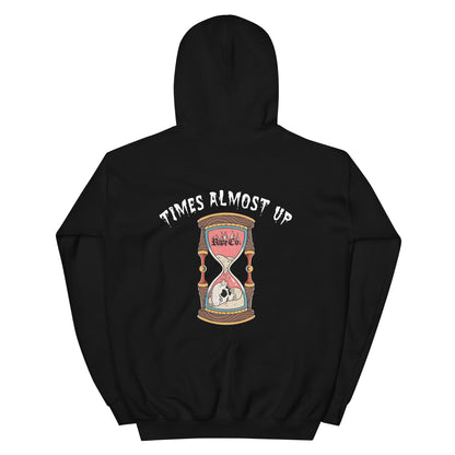 Times Almost Up Hoodie